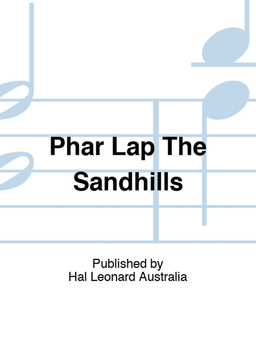 Phar Lap The Sandhills
