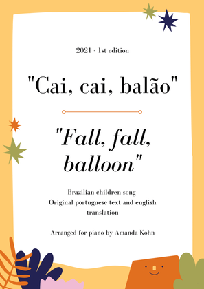 " Fall, fall, balloon'' / "cai, cai, balão" - brazilian children song - piano transcription with ly