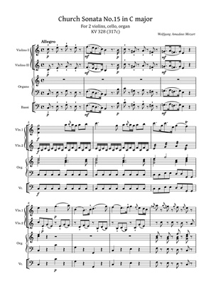 Mozart - Church Sonata No.15 in C major, K.328/317c - For 2 violins, cello, organ Original