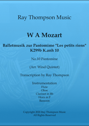 Mozart: Balletmusik zur Pantomime "Les petits riens" K299b K.anh 10 No.10 Pantomine - wind quintet