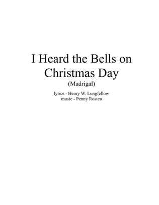 I Heard the Bells on Christmas Day (Madrigal)