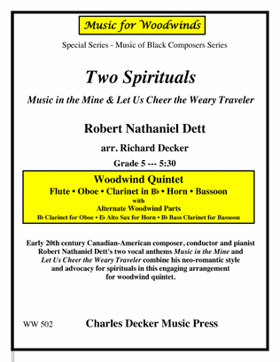 Two Spirituals: Music in the Mine and Let Us Cheer the Weary Traveler for Woodwind Quintet