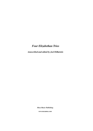 Book cover for Four Elizabethan Trios, transcribed and edited by Joel DiBarto