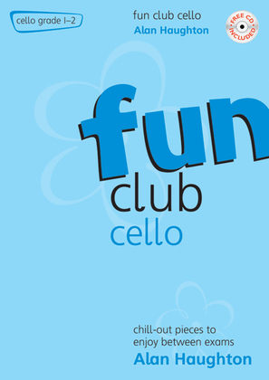 Fun Club Cello - Grade 1 - 2