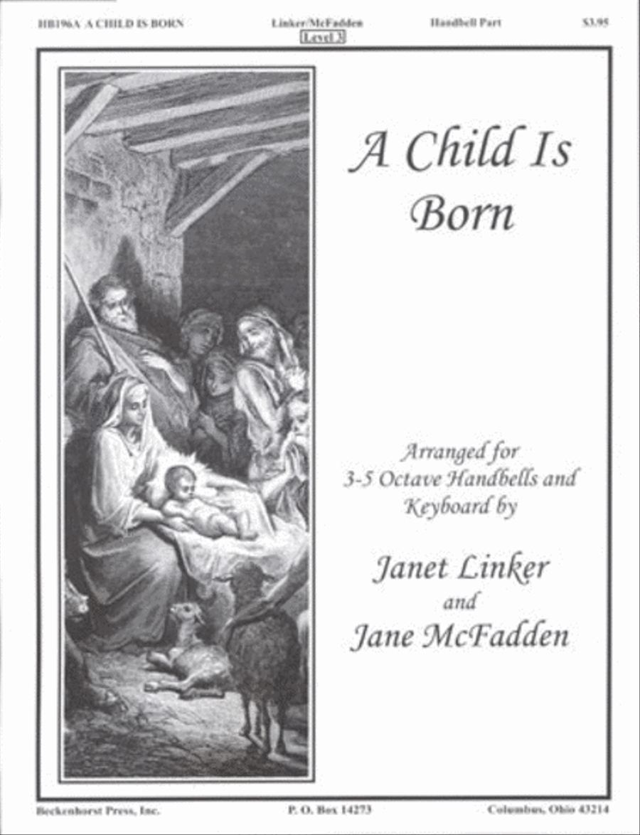 A Child Is Born by Janet Linker 5-Octaves - Sheet Music
