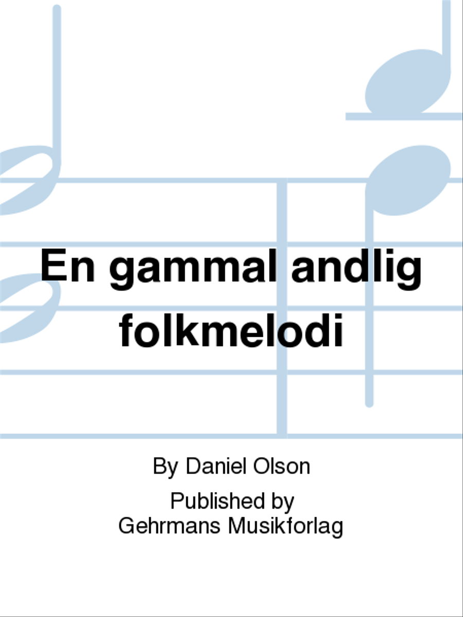 En gammal andlig folkmelodi