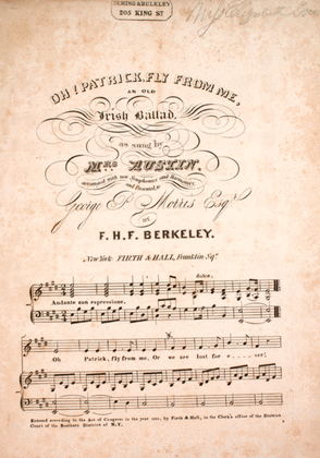 Book cover for Oh! Patrick, Fly From Me. An Old Irish Ballad