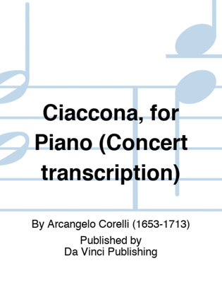 Ciaccona, for Piano (Concert transcription)