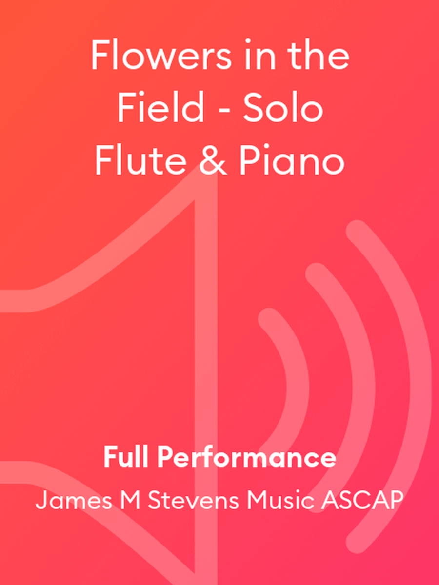 Flowers in the Field - Solo Flute & Piano