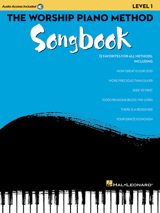 The Worship Piano Method Songbook - Level 1