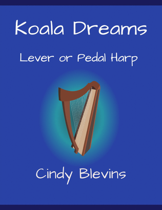 Koala Dreams, original solo for Lever or Pedal Harp