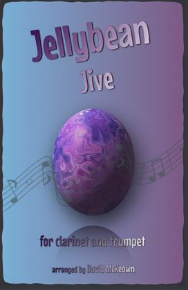 The Jellybean Jive for Clarinet and Trumpet Duet
