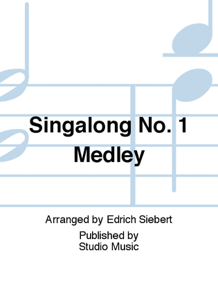 Singalong No. 1 Medley