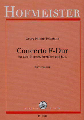 Book cover for Concerto F-Dur fur 2 Horner, Streicher und B. c. / KlA