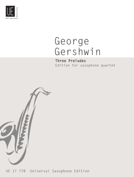 George Gershwin: Preludes, 3, Saxophone Quartet
