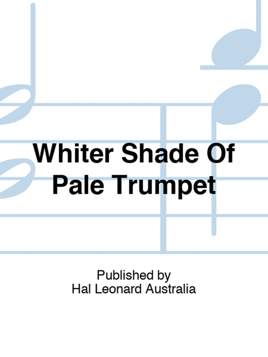 Whiter Shade Of Pale Trumpet
