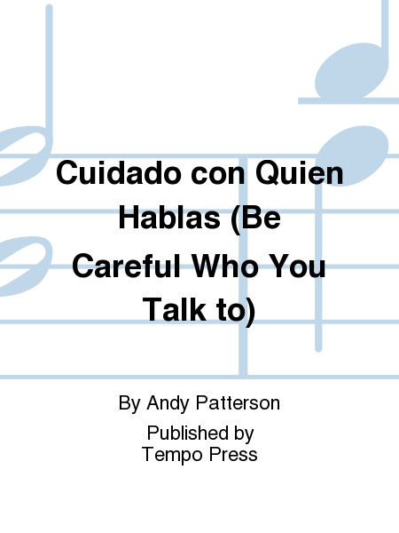 Cuidado con Quien Hablas (Be Careful Who You Talk To) image number null