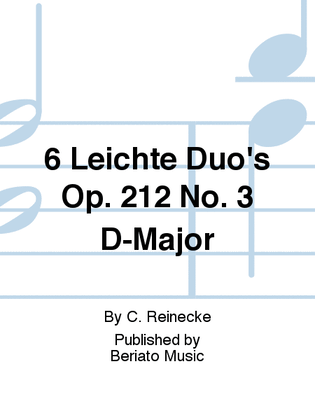 6 Leichte Duo's Op. 212 No. 3 D-Major