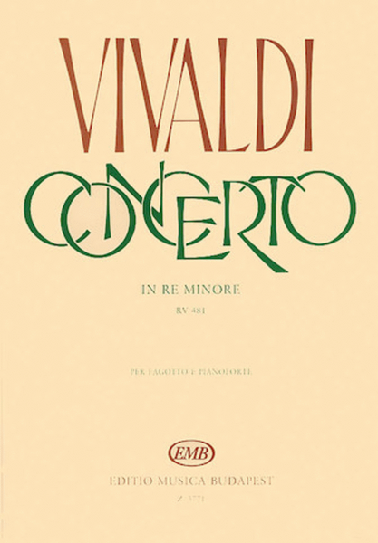 Concerto in D Minor for Bassoon, Strings and Continuo, RV 481