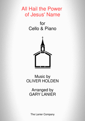 ALL HAIL THE POWER OF JESUS' NAME (Cello/Piano and Cello Part)