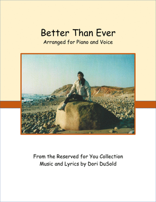 Better Than Ever - Sheet music for title song from the Reserved for You Collection