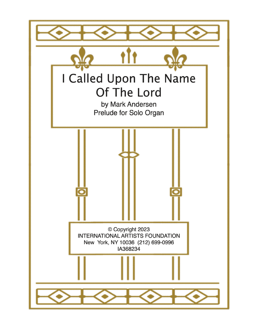 I Called Upon The Name Of The Lord Prelude for organ by Mark Andersen Organ Solo scores gallery preview page 1