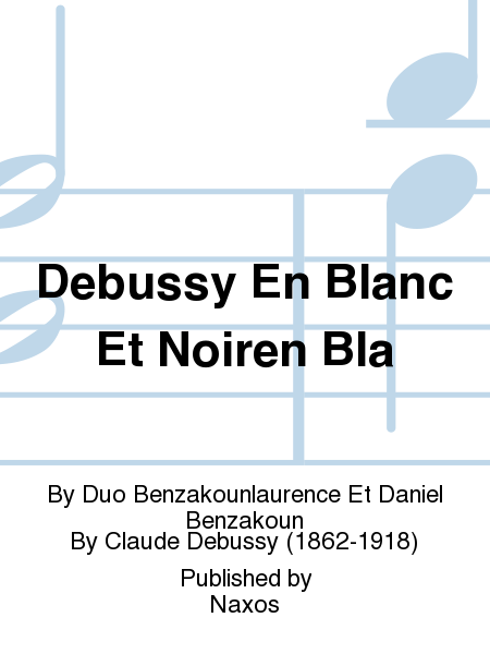 Debussy En Blanc Et Noiren Bla