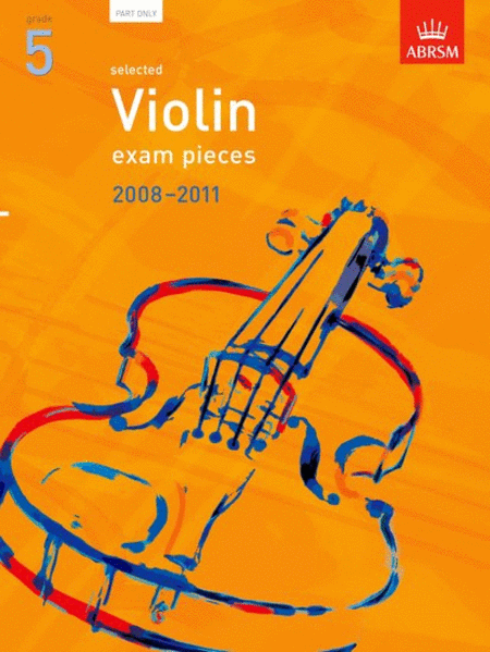 Grade 5 Selected Violin Exam Pieces 2008-11