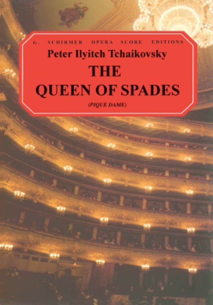 The Queen of Spades (Pique Dame) by Peter Ilyich Tchaikovsky Voice - Sheet Music