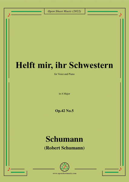 Schumann-Helft mir,ihr Schwestern,Op.42 No.5,in A Major image number null
