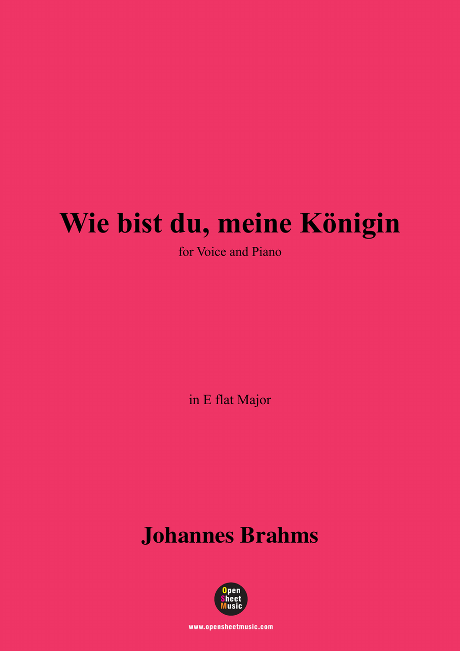 Brahms-Wie bist du,Meine Königin in E flat Major,for voice and piano