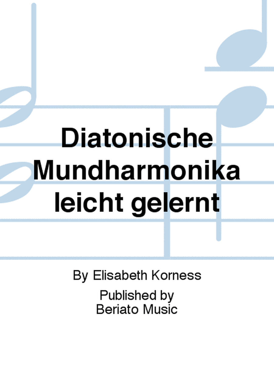 Diatonische Mundharmonika leicht gelernt