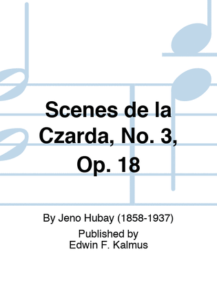 Scenes de la Czarda, No. 3, Op. 18