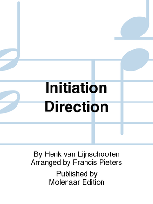 Initiation Direction