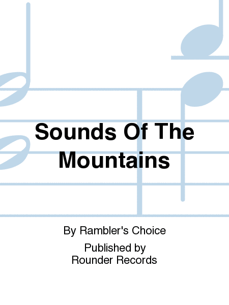 Sounds Of The Mountains