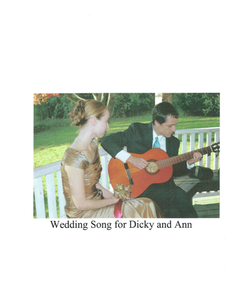 Wedding Song for Dicky and Ann