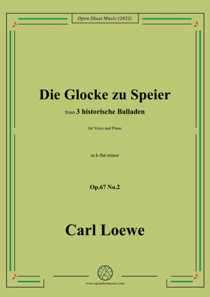 Loewe-Die Glocke zu Speier,in b flat minor,Op.67 No.2,for Voice and Piano