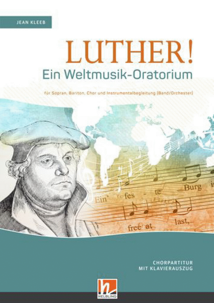 Luther - Ein Weltmusik-Oratorium