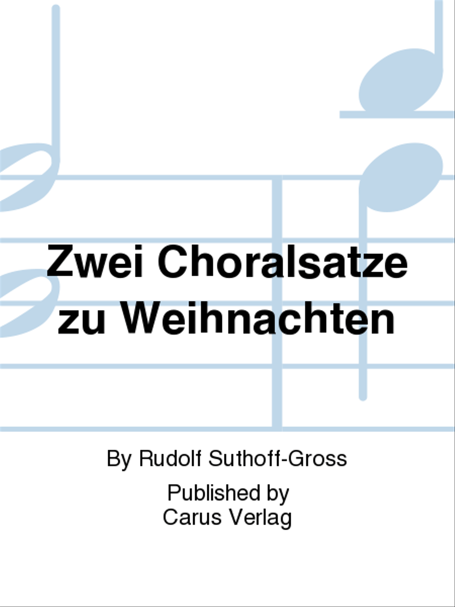 Zwei Choralsatze zu Weihnachten Score scores gallery preview page 1
