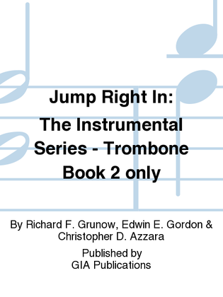 Book cover for Jump Right In: Student Book 2 - Trombone (Book only)