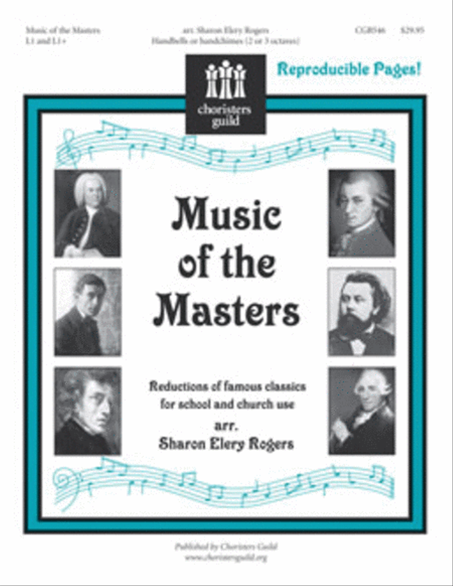 Music of the Masters: Reductions of Famous Classics For School and Church Use