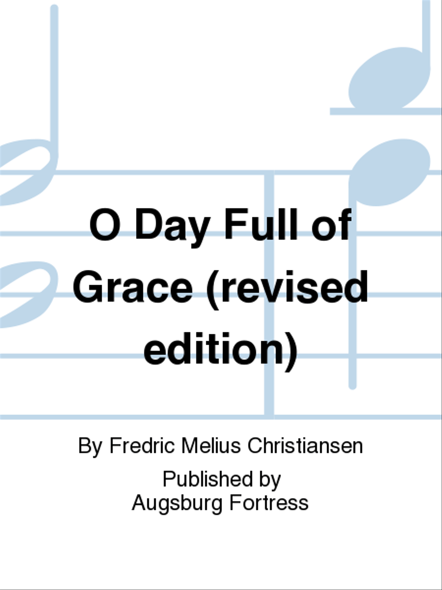 O Day Full of Grace (revised edition) Divisi scores gallery preview page 1