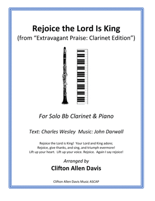 Rejoice the Lord Is King (For Solo Bb Clarinet & Piano) arr. by Clifton Davis