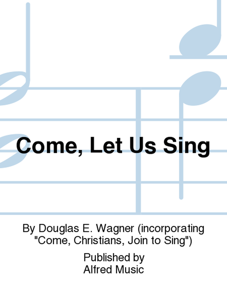 Come, Let Us Sing image number null