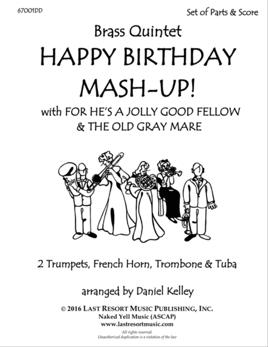 Happy Birthday Mash-Up! for Brass Quintet: Medley includes For He's a Jolly Good Fellow and The Old Brass Quintet scores gallery preview page 2