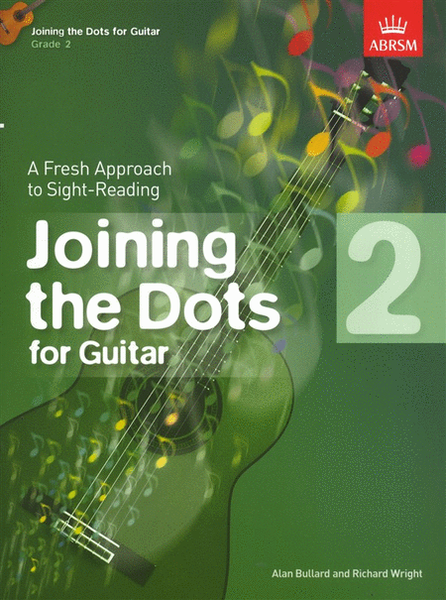 Joining the Dots for Guitar, Grade 2
