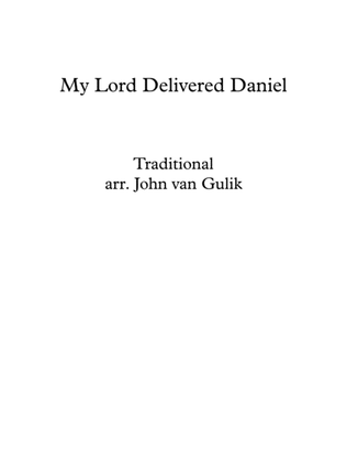 Book cover for My Lord Delivered Daniel - for SATB Choir