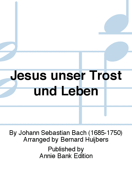 Jesus unser Trost und Leben