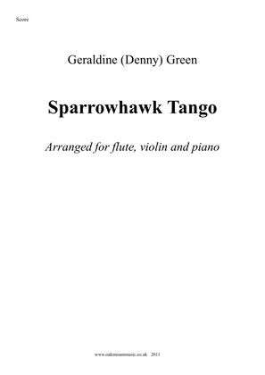 Book cover for Sparrowhawk Tango. (Flute, Violin and Piano Arrangement)