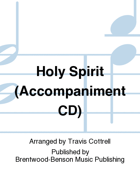 Holy Spirit (Accompaniment CD)